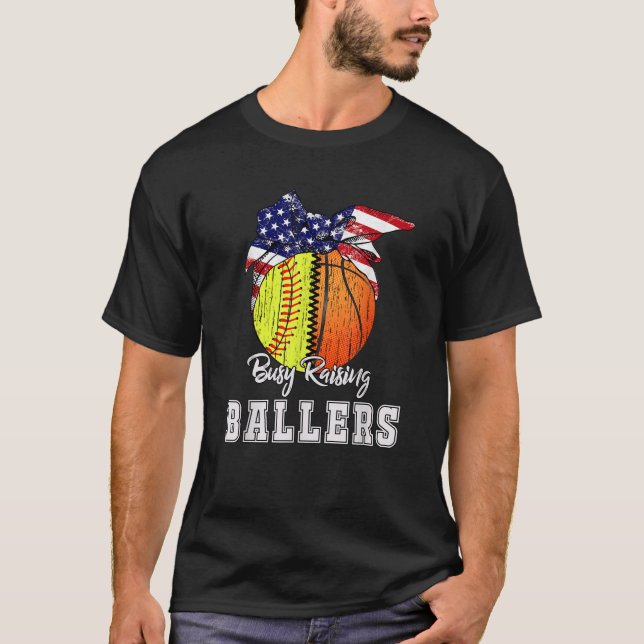 Busy Raising Ballers Softball Basketball Basketbal T Shirt (Framsida)