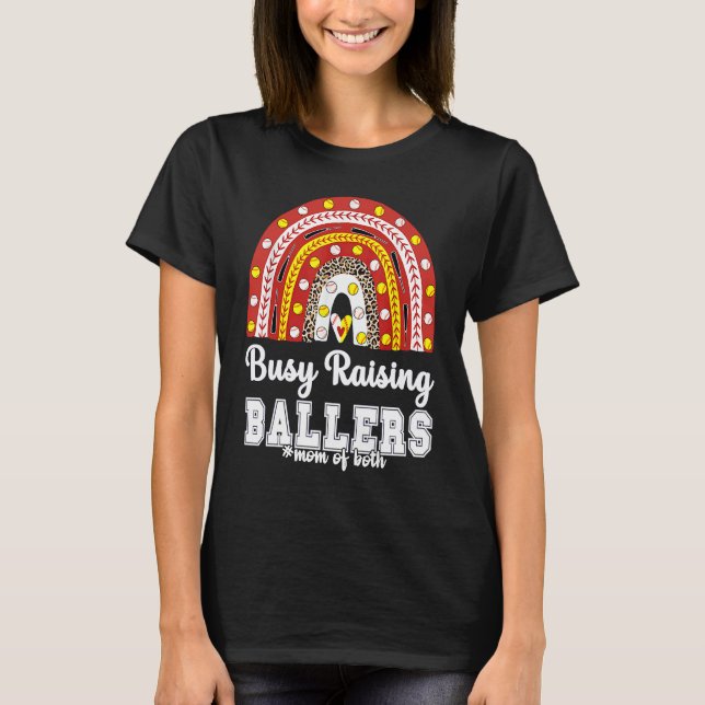 Busy Raising Ballers Women Men Softball Baseball R T Shirt (Framsida)
