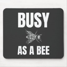 Busy som Bee