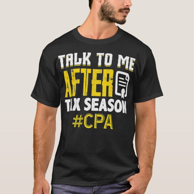 Busy Tax Season Accountant CPA Bookkeeper Funny Gi T Shirt (Framsida)