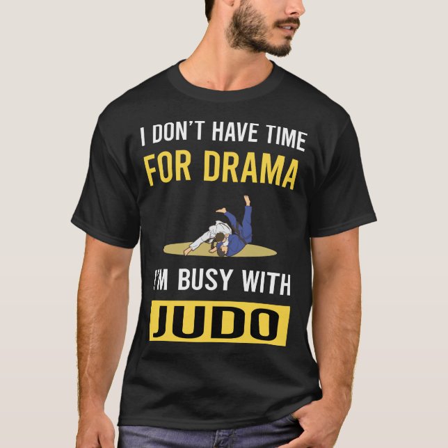 Busy with Judo T Shirt (Framsida)