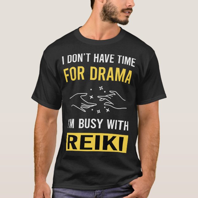 Busy with Reiki T Shirt (Framsida)