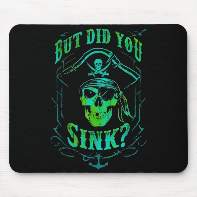 But Did We Sink Funny Rate Skull Nautical Tee  Musmatta (Framsidan)