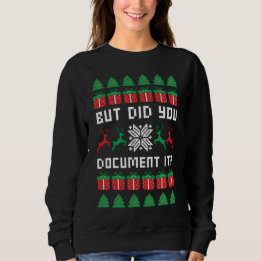 But Did You Document it T Shirt