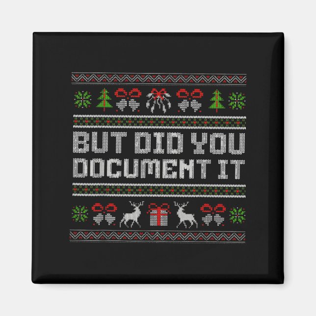 But Did You Doent It Funny Office Christmas Ugly  Magnet (Framsidan)