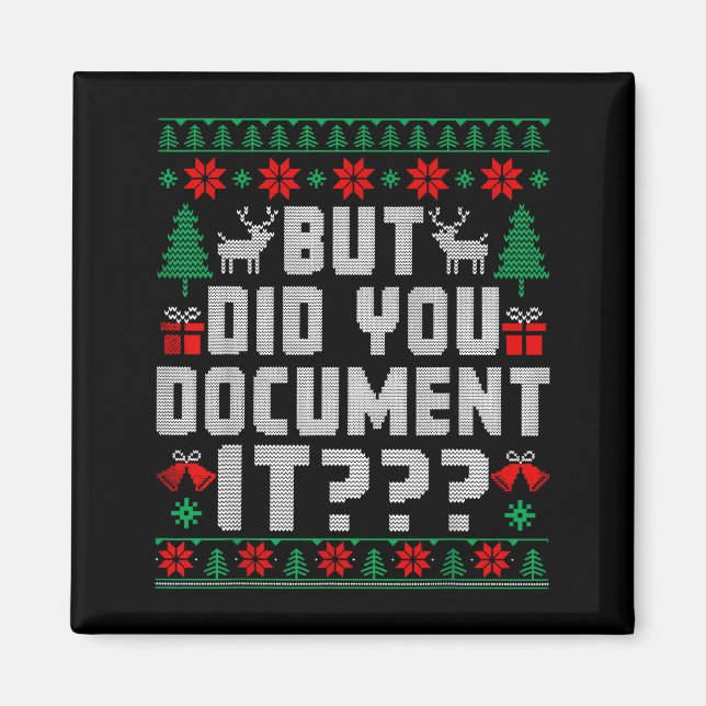 But Did You Doent It Funny Office Christmas Ugly  Magnet (Framsidan)