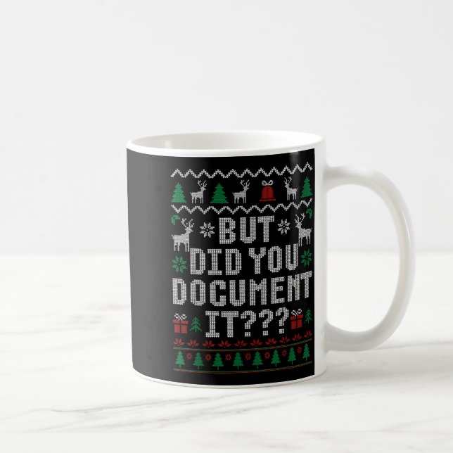 But Did You Doent It Funny Office Christmas Ugly S Kaffemugg (Höger)