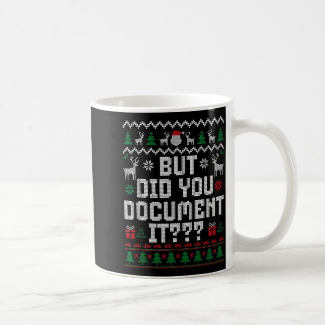 But Did You Doent It Funny Office Christmas Ugly S Kaffemugg (Höger)