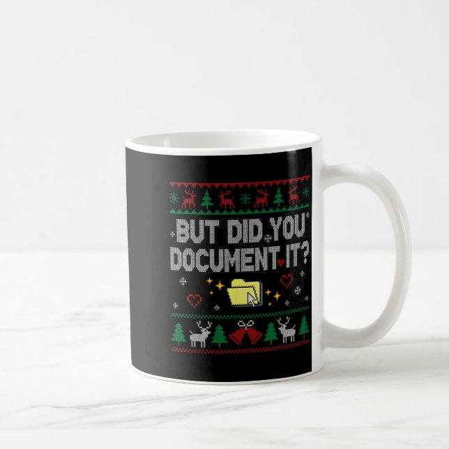 But Did You Doent It Funny Office Christmas Ugly S Kaffemugg (Höger)