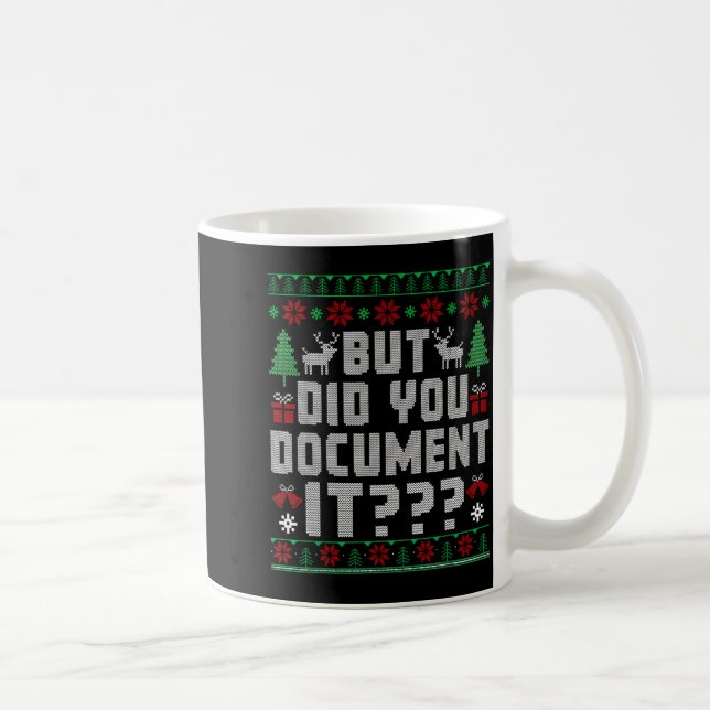 But Did You Doent It Funny Office Christmas Ugly S Kaffemugg (Höger)