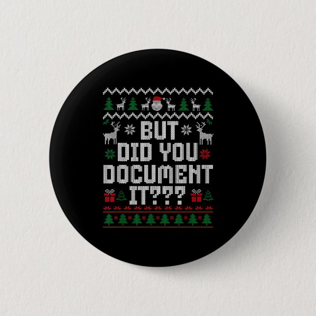 But Did You Doent It Funny Office Christmas Ugly S Knapp (Framsida)