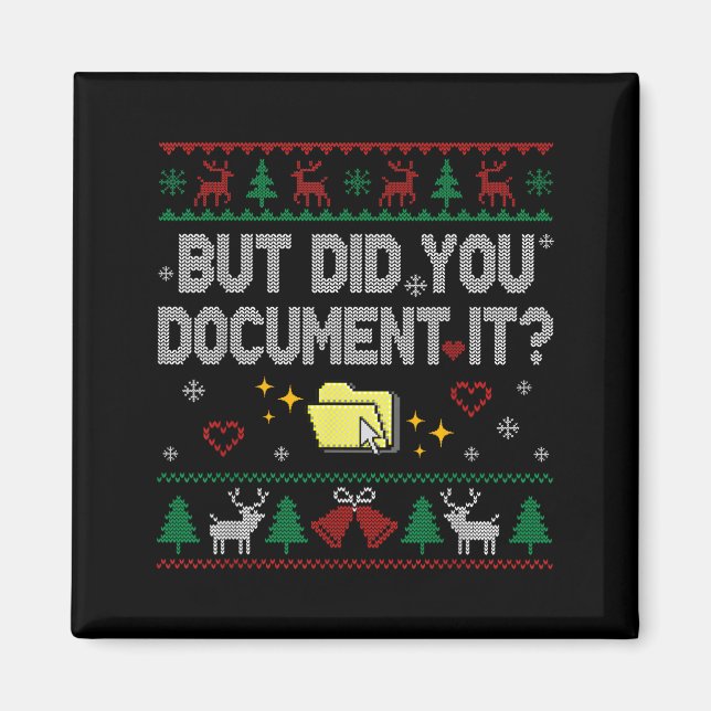 But Did You Doent It Funny Office Christmas Ugly S Magnet (Framsidan)