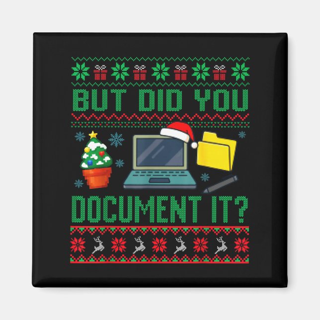 But Did You Doent It Funny Office Christmas Ugly S Magnet (Framsidan)