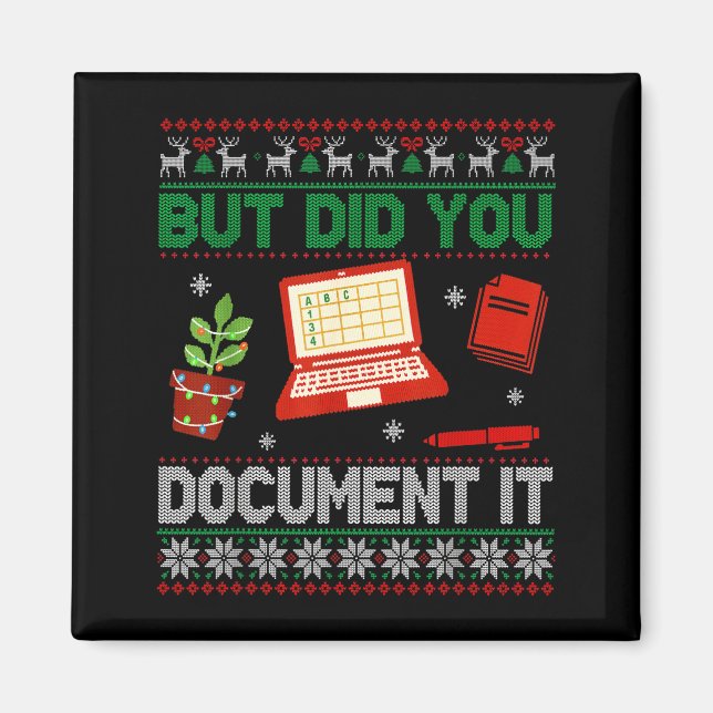 But Did You Doent It Funny Office Christmas Ugly S Magnet (Framsidan)