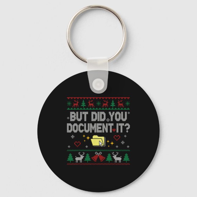 But Did You Doent It Funny Office Christmas Ugly S Nyckelring (Framsida)