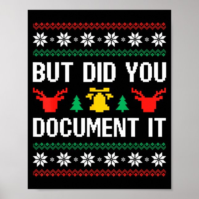 But Did You Doent It Office Worker Ugly Christmas  Poster (Framsidan)
