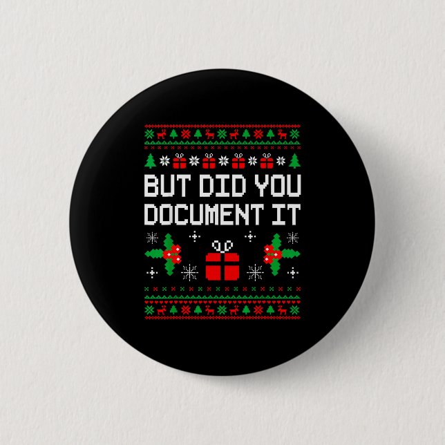 But Did You Doent It Ugly Christmas Sweater Office Knapp (Framsida)