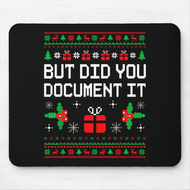But Did You Doent It Ugly Christmas Sweater Office Musmatta (Framsidan)