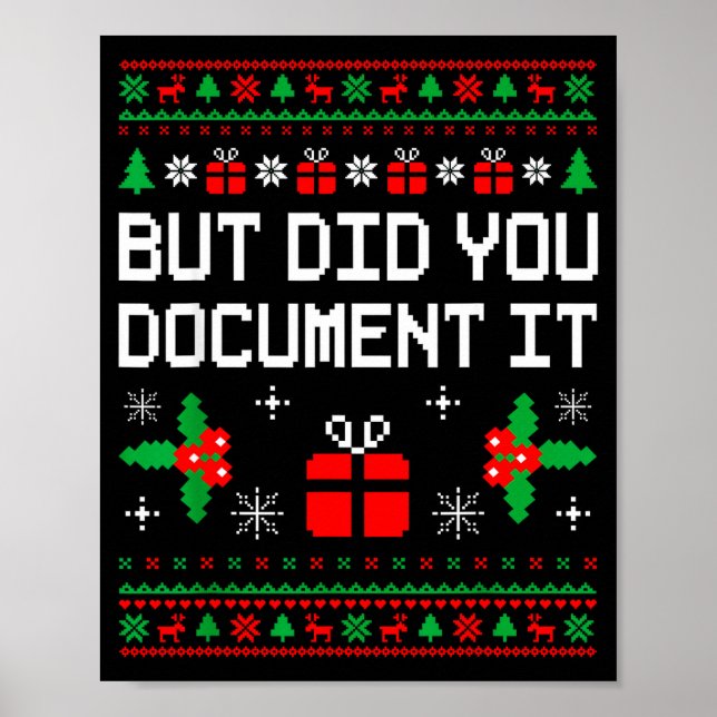 But Did You Doent It Ugly Christmas Sweater Office Poster (Framsidan)