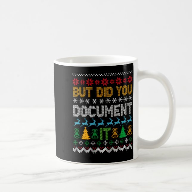 But Did You Doent It Ugly Funny Christmas Sweater  Kaffemugg (Höger)