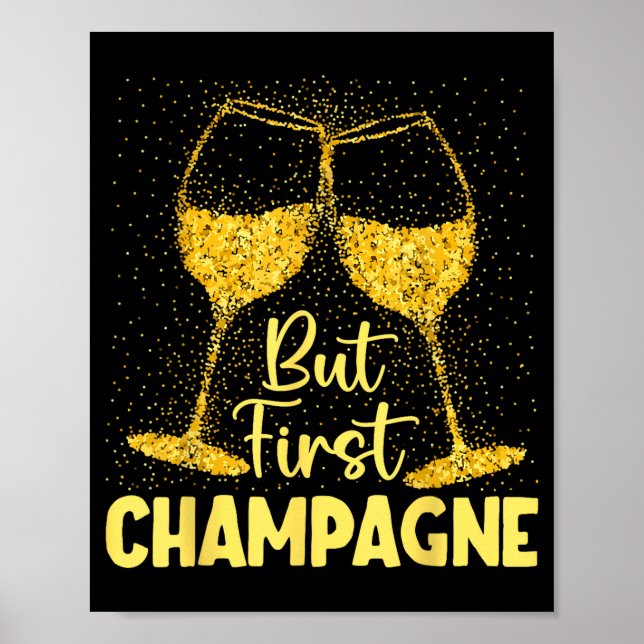But First Champagne Funny New Year Holiday-season  Poster (Framsidan)