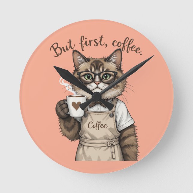 But First, Coffee Cat Rund Klocka (Framsida)
