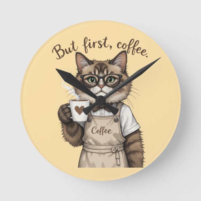 But First, Coffee Cat Rund Klocka (Framsida)
