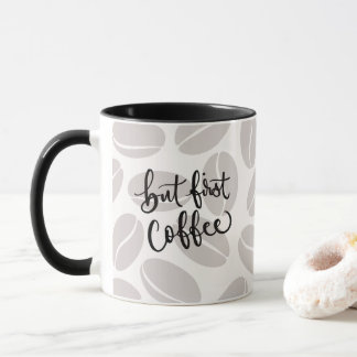 But First Coffee Mugg
