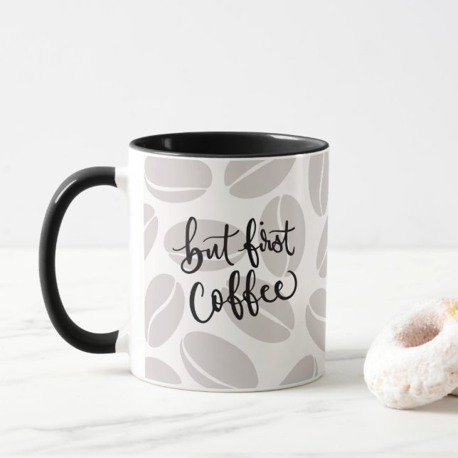 But First Coffee  Mugg (Med munk)