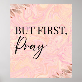 But first pray poster | Christian wall art | 
