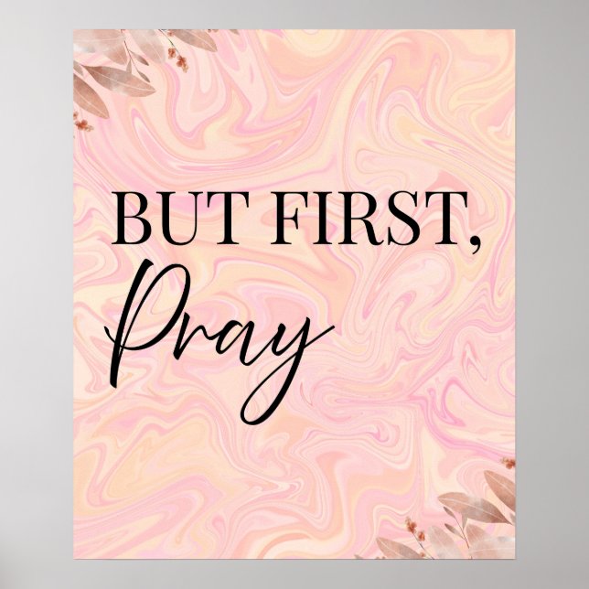 But first pray poster | Christian wall art |  (Framsidan)