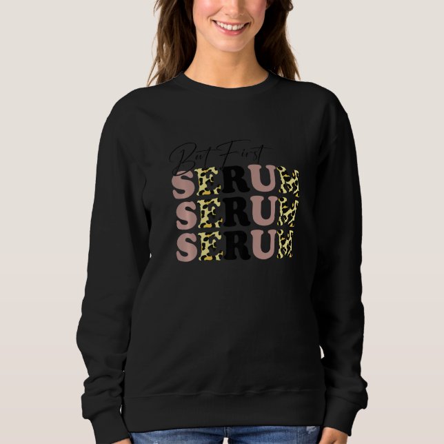 But First Skincare Serum Facialist Skin Estheticia T Shirt (Framsida)