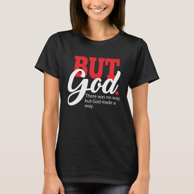 But God Women for Grateful Christian T Shirt (Framsida)