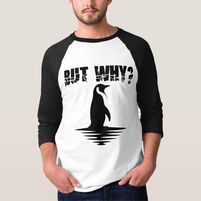 But Why Penguin, Penguin Walking Graphic T Shirt (Framsida)