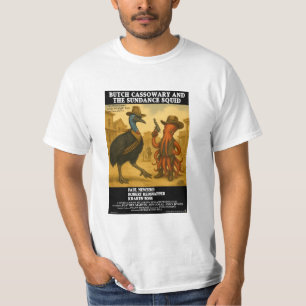 Butch Cassowary & the Sundance Squid T Shirt