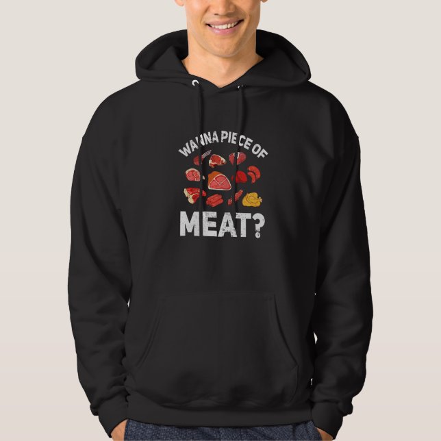 Butcher Wanna Piece Of Meat Butchering Hoodie (Framsida)