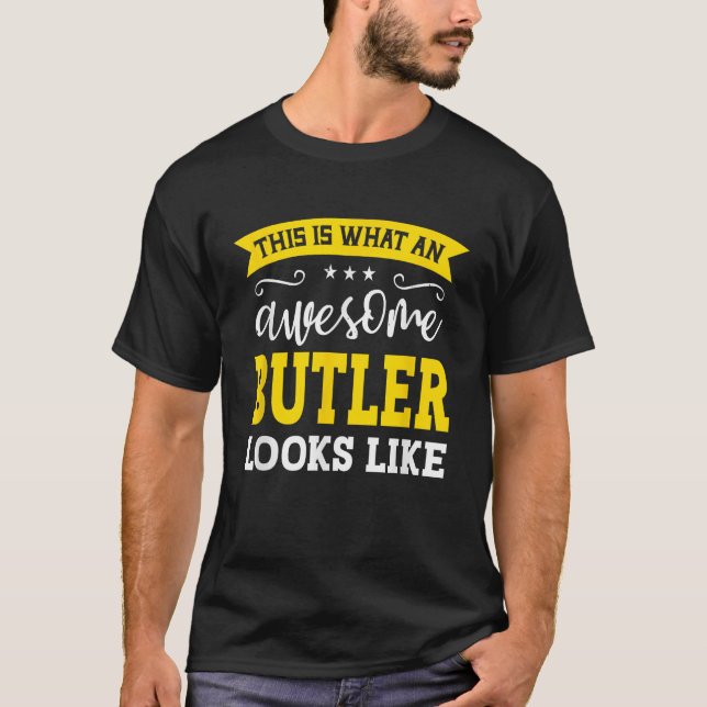 Butler Job Title Employee Funny Worker-yrke T Shirt (Framsida)