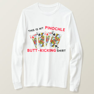 Butt Kicking Pinochle Spela T-Shirt
