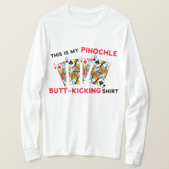 Butt Kicking Pinochle Spela T-Shirt (Design framsida)