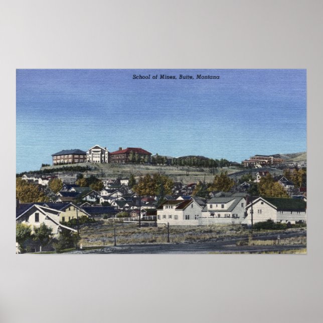 Butte, Montana - School of Mines View of Poster (Framsidan)