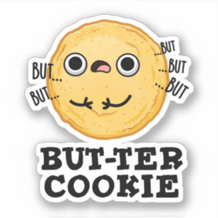 Butter Cookie Funny Food Pun Klistermärken