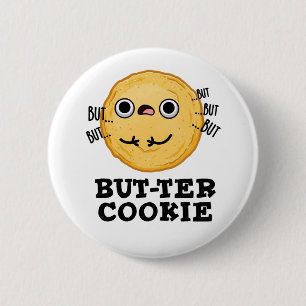 Butter Cookie Funny Food Pun Knapp