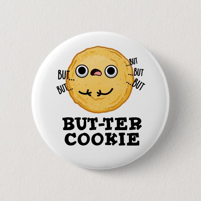 Butter Cookie Funny Food Pun Knapp (Framsida)