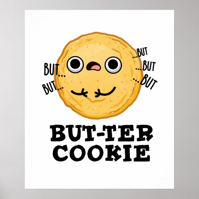 Butter Cookie Funny Food Pun Poster (Framsidan)