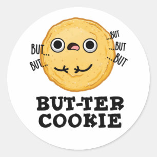 Butter Cookie Funny Food Pun Runt Klistermärke