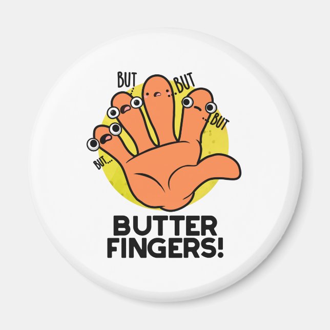 Butter Finger Funny Anatomy Pun Magnet (Framsidan)