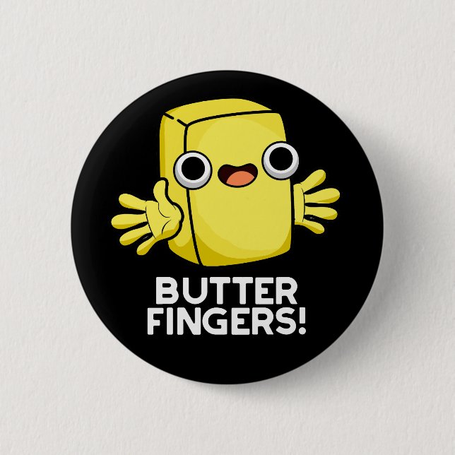 Butter Finger Funny Butter Food Pun Mörk BG Knapp (Framsida)