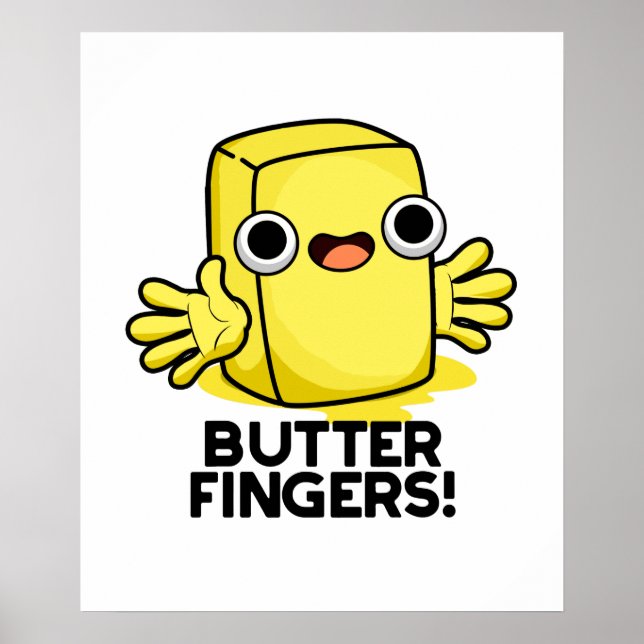 Butter Finger Funny Butter Food Pun Poster (Framsidan)
