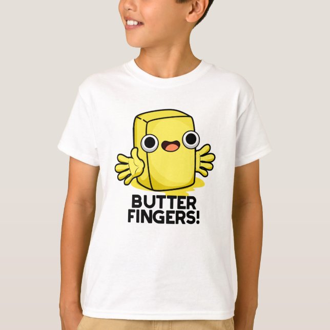 Butter Finger Funny Butter Food Pun T Shirt (Framsida)