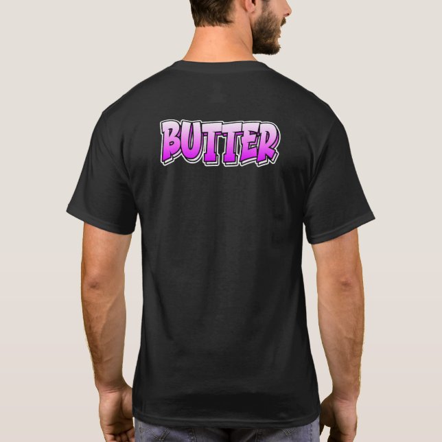 Butter Graffiti Stil design som säger smör 2 T Shirt (Baksida)